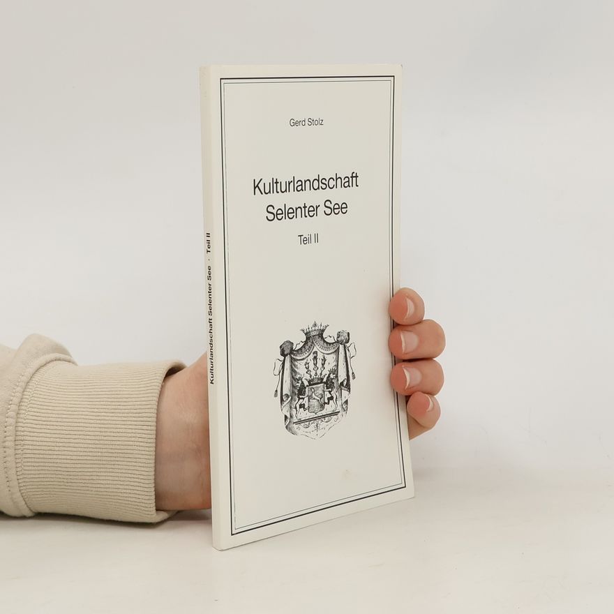 Gerd Stolz Kulturlandschaft Selenter See II.