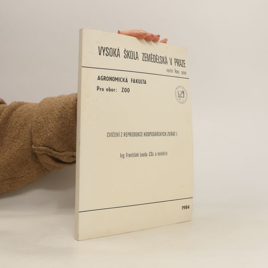 Kolektiv autorů Cvičení z reprodukce hospodářských zvířat I.