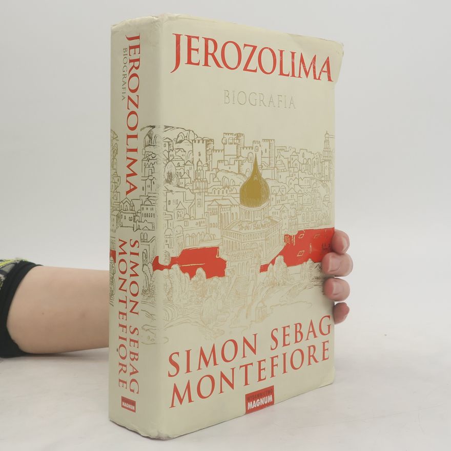 Simon Sebag Montefiore Jerozolima