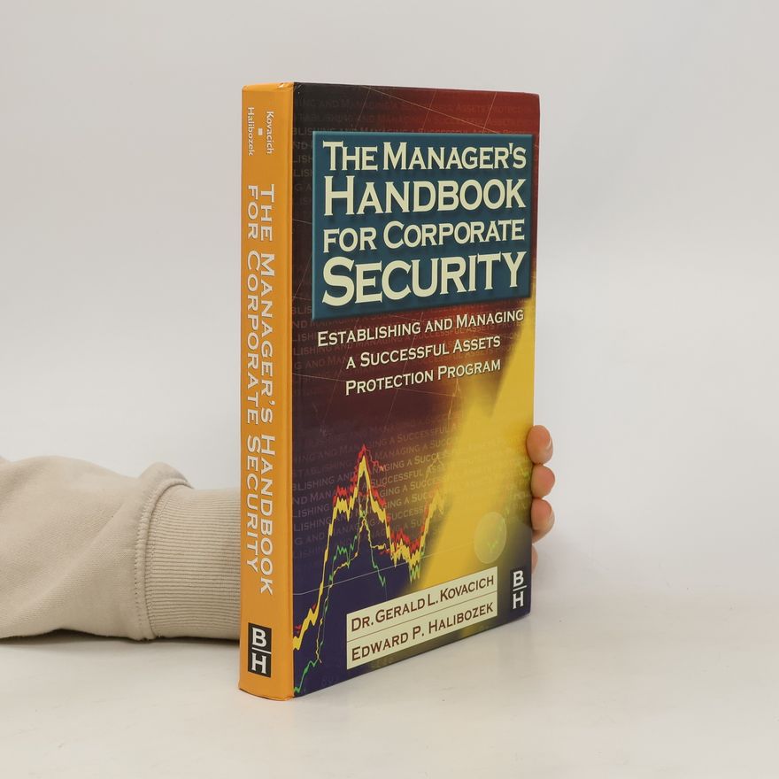 Edward P. Halibozek The Manager’s Handbook for Corporate Security