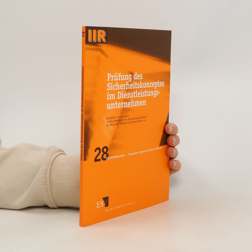 Kolektiv autorů Prüfung des Sicherheitskonzeptes im Dienstleistungsunternehmen