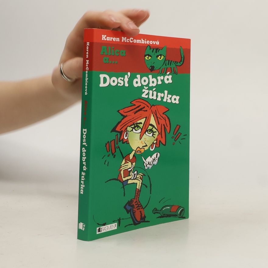 Karen McCombieová Alice a...dosť dobrá žúrka