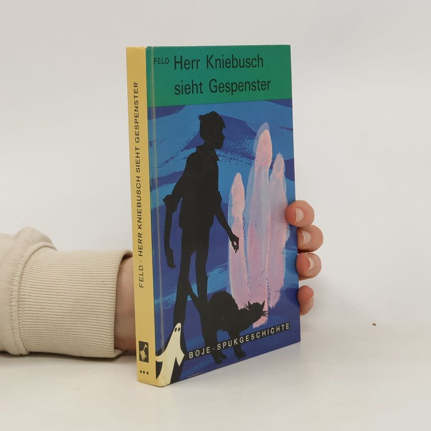 Various authors Herr Kniebusch sieht Gespenster