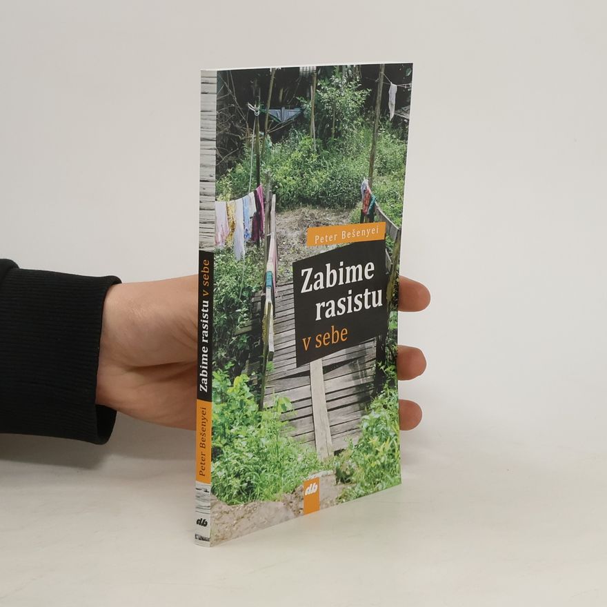 Peter Bešenyei Zabime rasistu v sebe