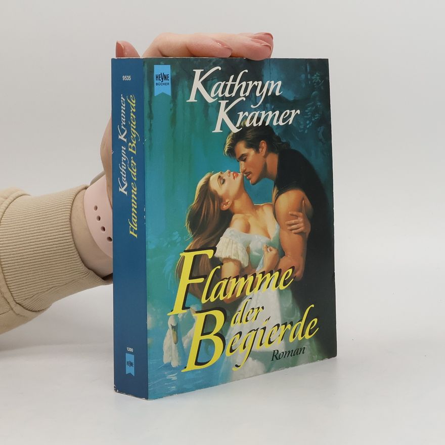Kathryn Kramer Flamme der Begierde