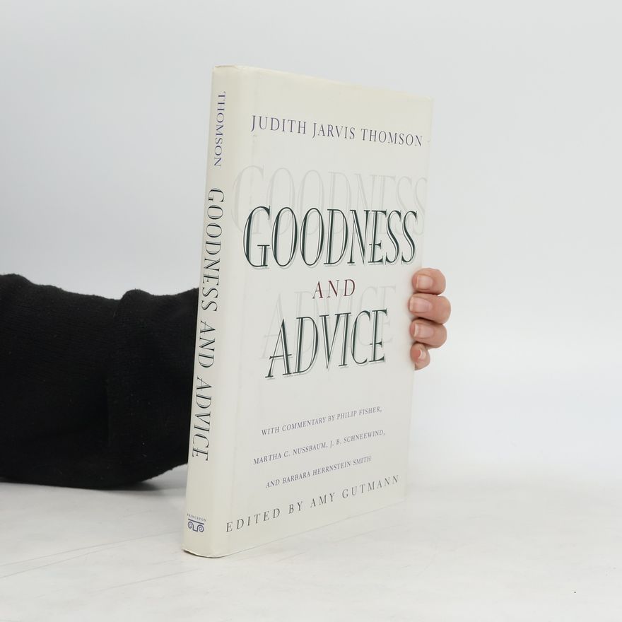 Judith Thomson Goodness & advice