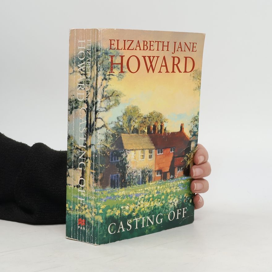 Elizabeth Jane Howard Casting Off