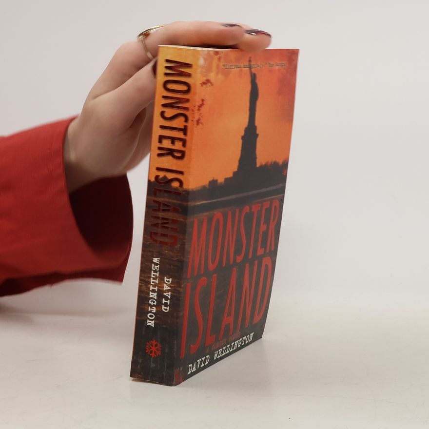 David Wellington Monster Island. A Zombie Novel