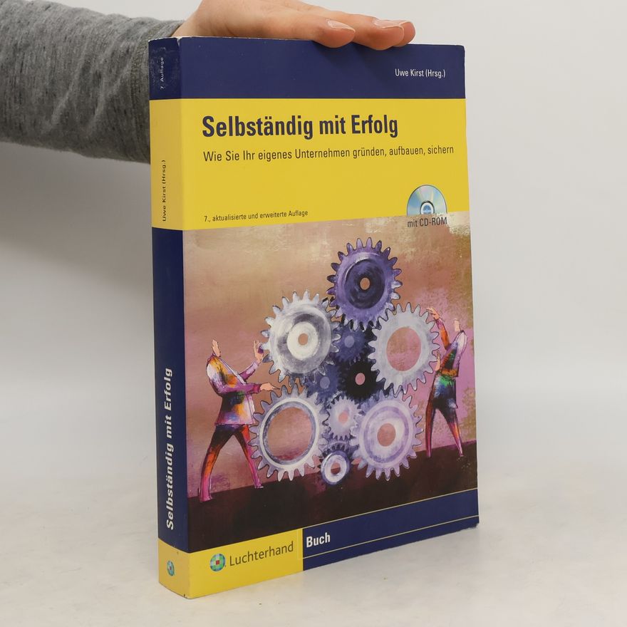Uwe Kirst Selbständig mit Erfolg