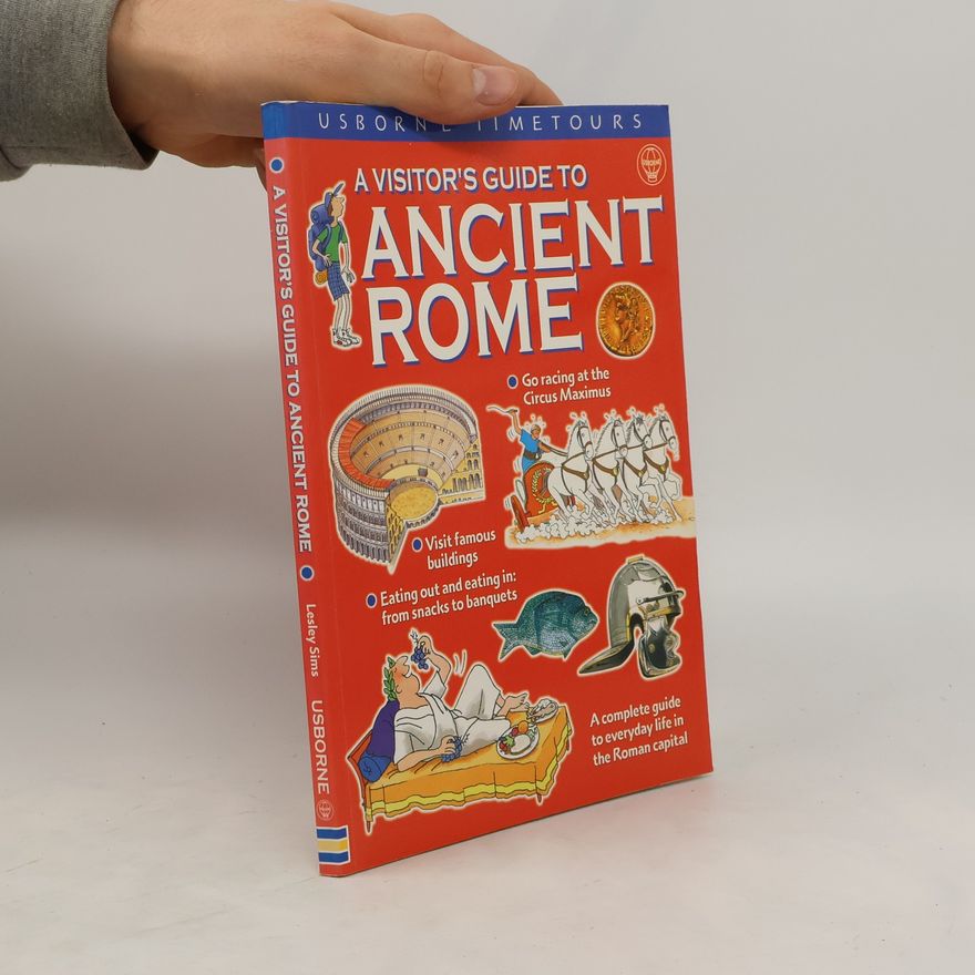 Lesley Sims A Visitor's Guide to Ancient Rome