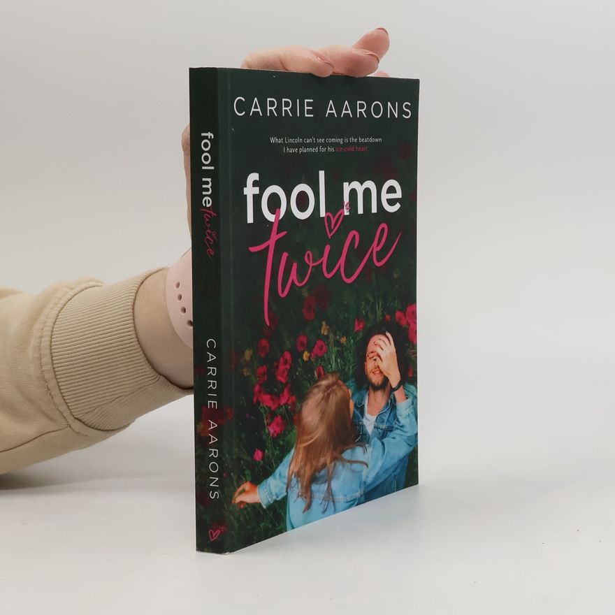 Carrie Aarons Fool Me Twice