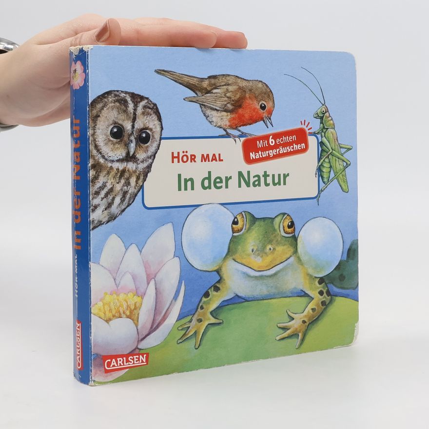Anne Möller Hör mal - in der Natur