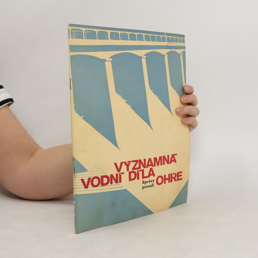 Kolektív autorov Významná vodní díla Ohře