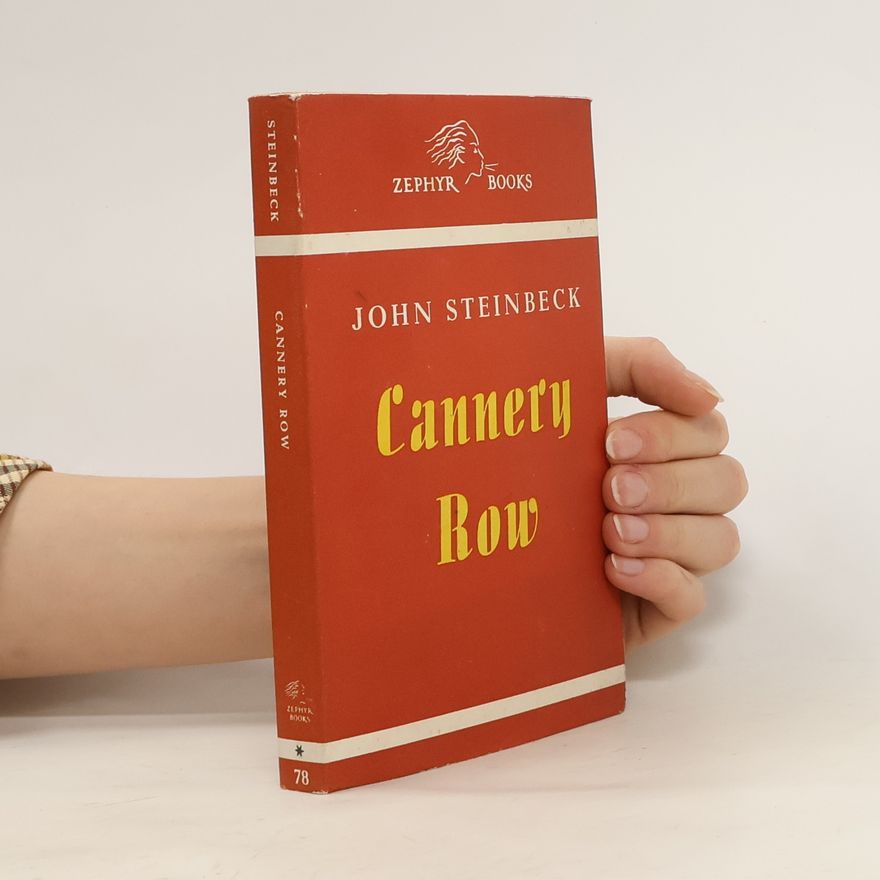 John Steinbeck Cannery Row