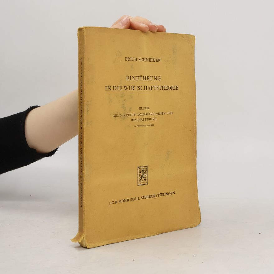 Erich Shneider Einführung in die Wirtschaftstheorie