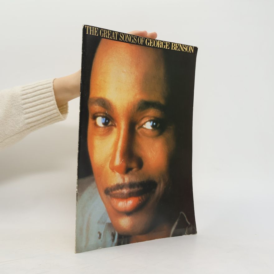 Autorenkollektiv The great songs of George Benson