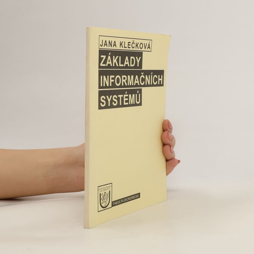 Jana Klečková Základy informačních systémů