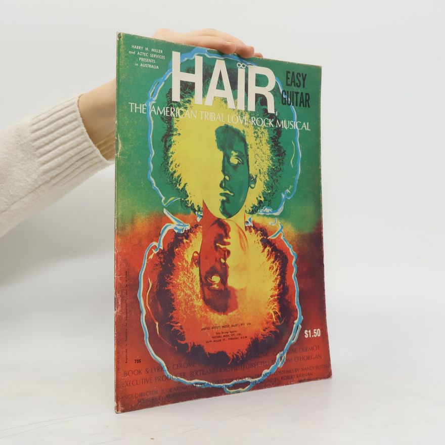 Harry M. Miller Hair. The American Tribal Love-Rock Musical
