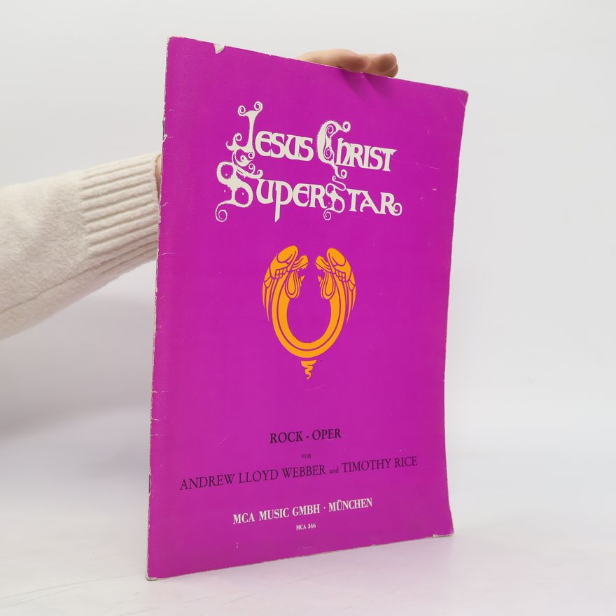 Timothy Rice Jesus Christ Superstar