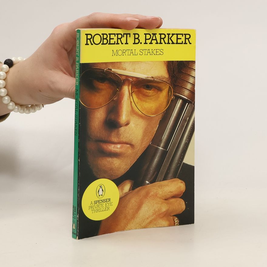 Robert B. Parker Mortal Stakes