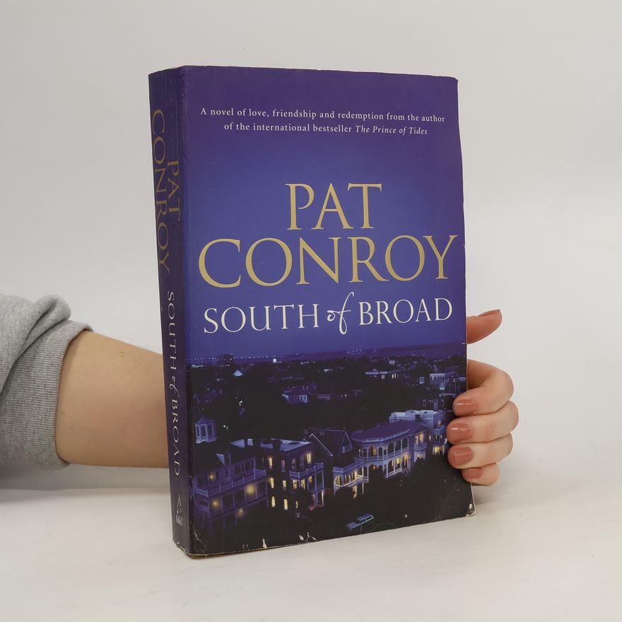 Pat Conroy South of Broad