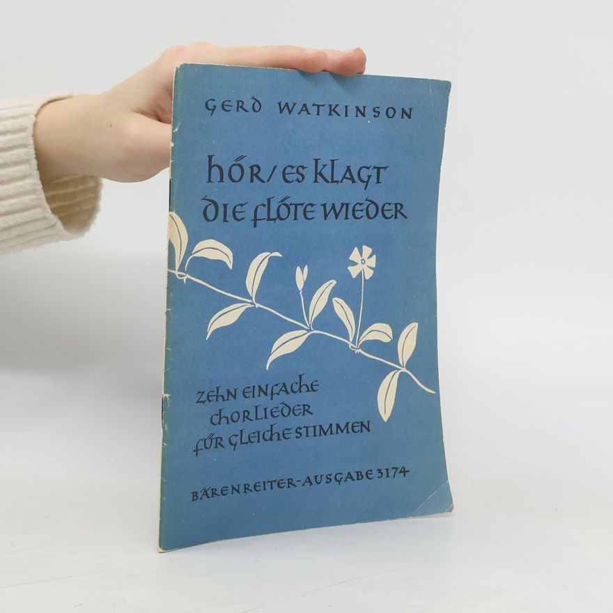 Percy Gerd Watkinson Hör, es klagt die Flöte wieder