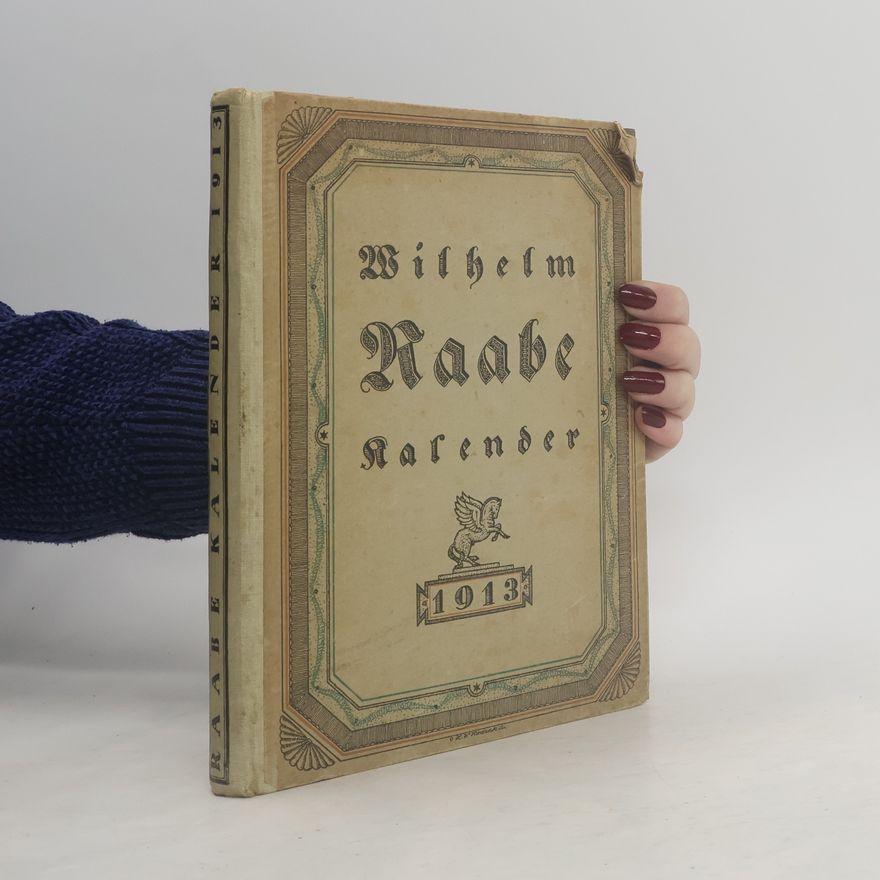 Otto Elster Wilhelm Raabe Kalender 1913