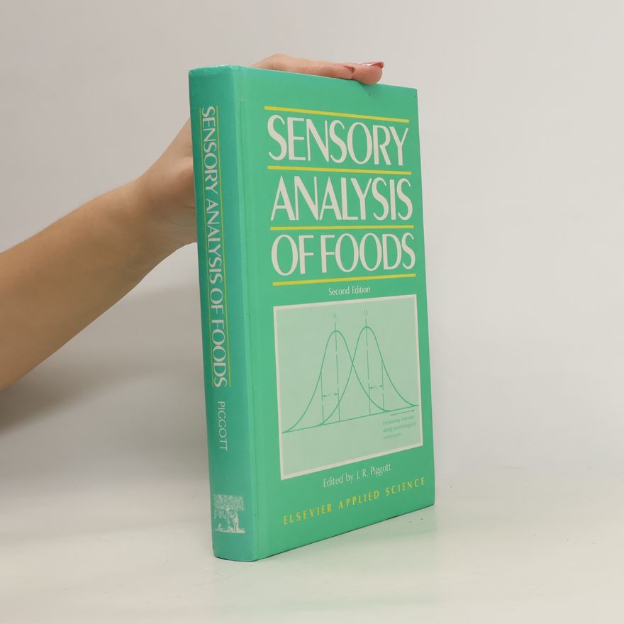 John Raymond Piggott Sensory analysis of foods