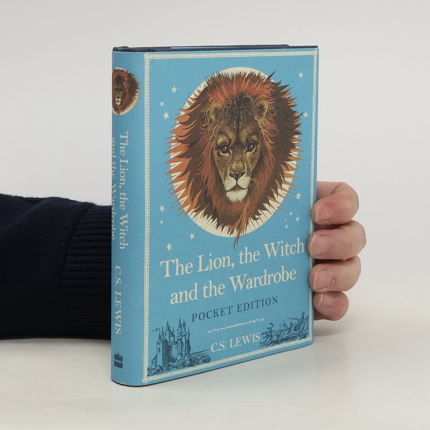 C. S. Lewis The Lion, the Witch and the Wardrobe: Pocket Edition