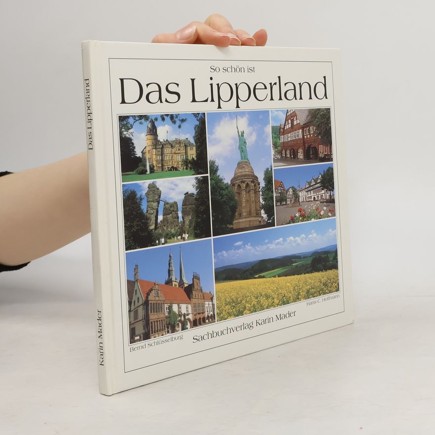 Bernd Schlüsselburg So schön ist das Lipperland