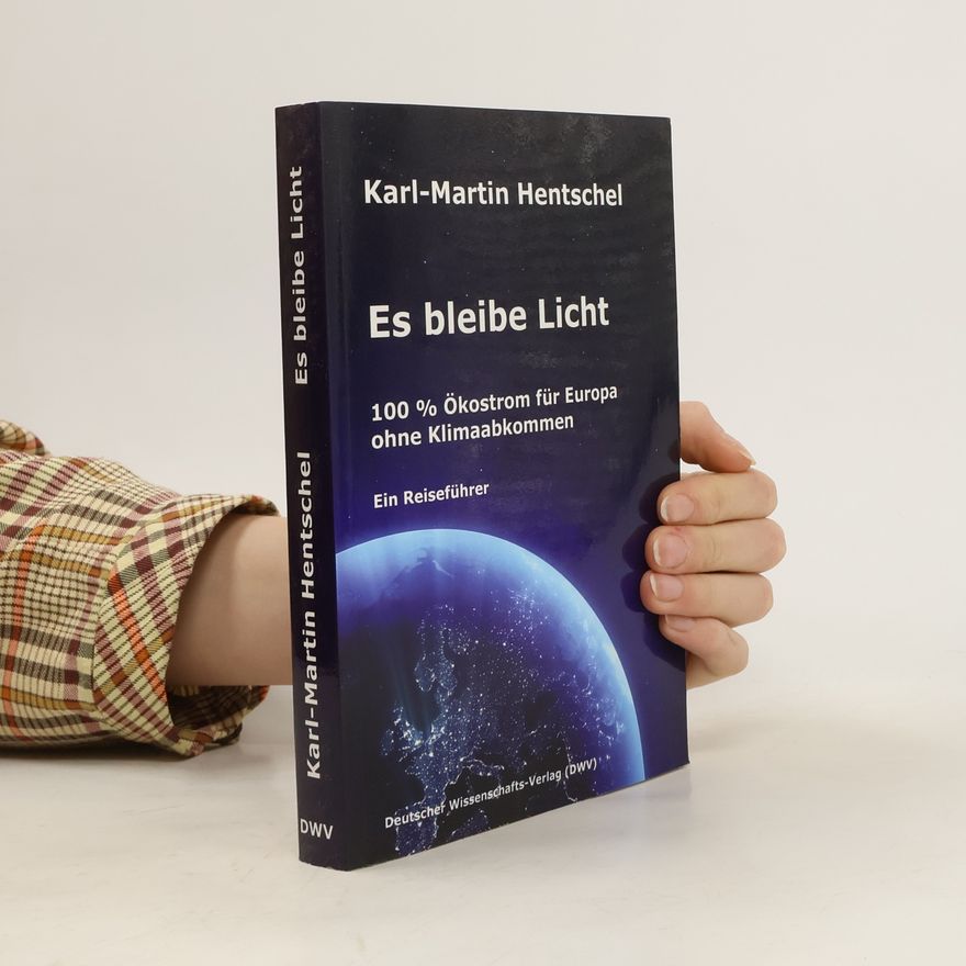 Karl-Martin Velt Es bleibe Licht
