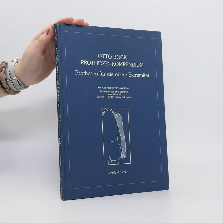 Autorenkollektiv Otto-Bock-Prothesen-Kompendium