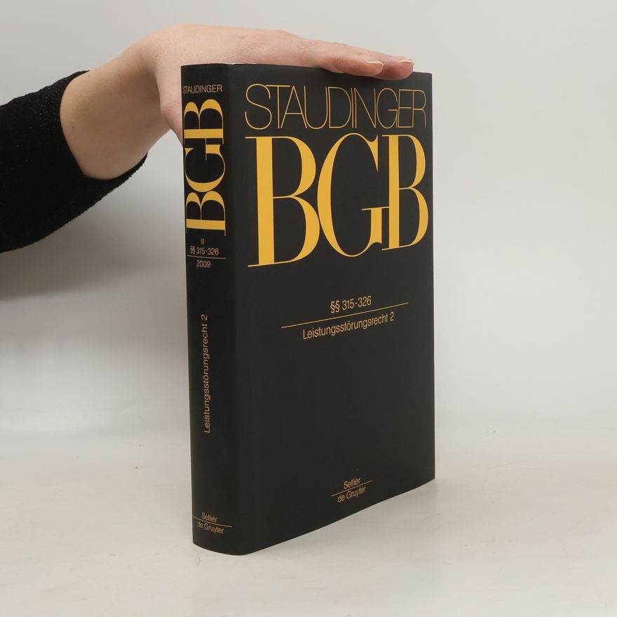 Julius von Staudinger Staudinger BGD II. §§ 315-326 2009