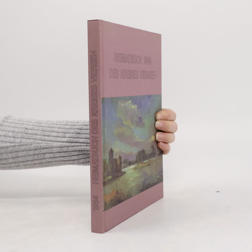 Collectif d'auteurs Heimatbuch des Kreises Viersen 1984