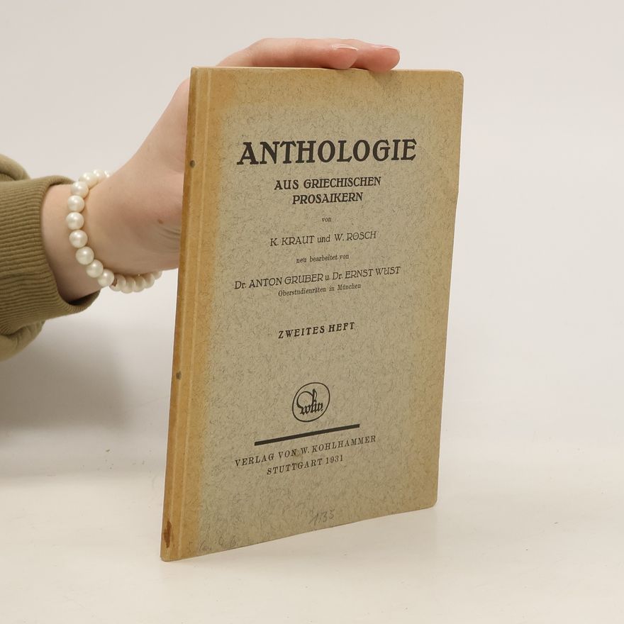 W. Rosch Anthologie Aus Griechischen Prosaikern