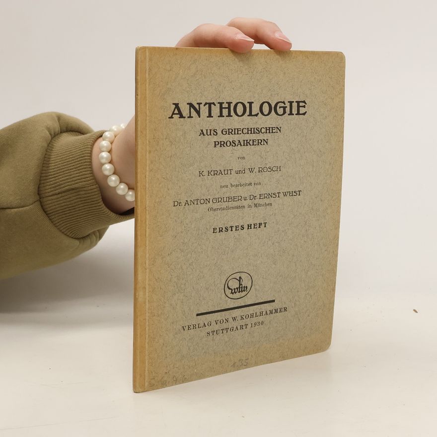 W. Rosch Anthologie aus Griechischen Prosaikern