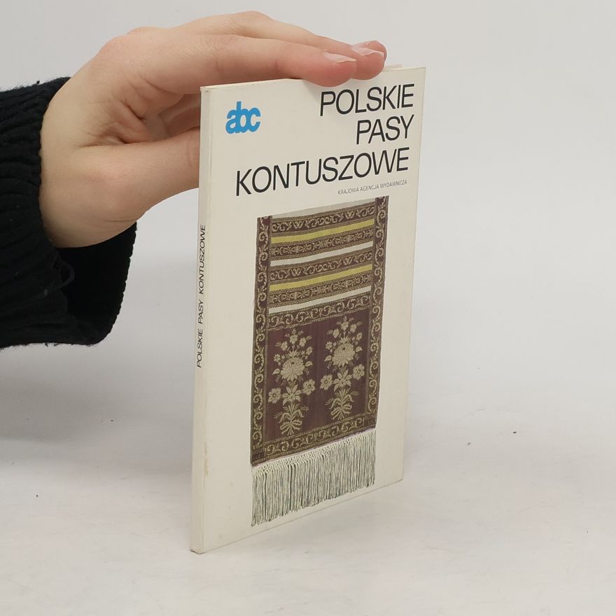 Kałamajska-Saeed Maria Polskie pasy kontuszowe