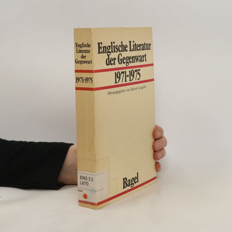 Rainer Lengeler Englische Literatur der Gegenwart 1971-1975