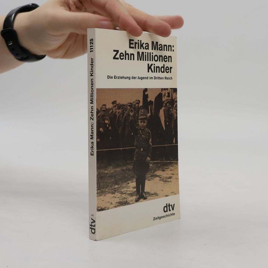 Erika Mannová Zehn Millionen Kinder