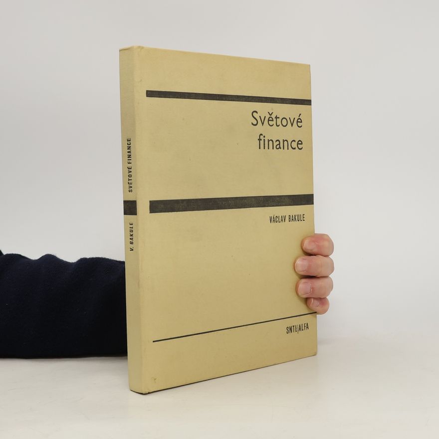 Václav Bakule Světové finance