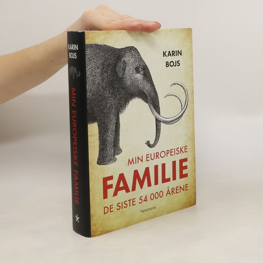 Karin Bojs Min europeiske familie