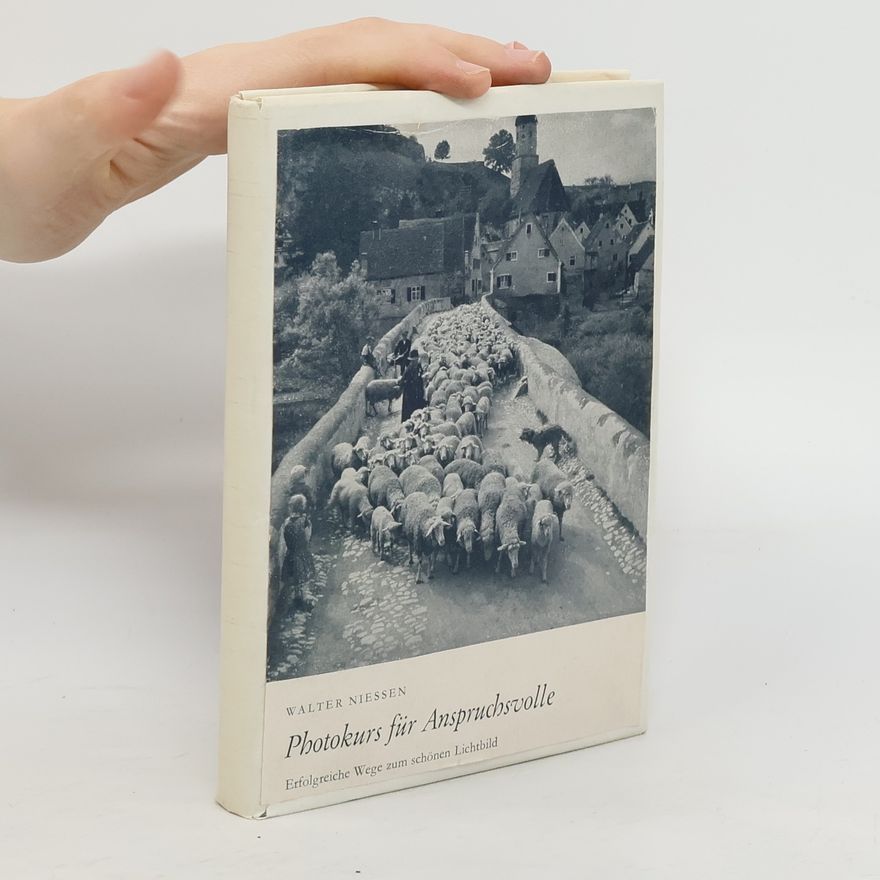 Walter Niessen Photokurs für Anspruchsvolle