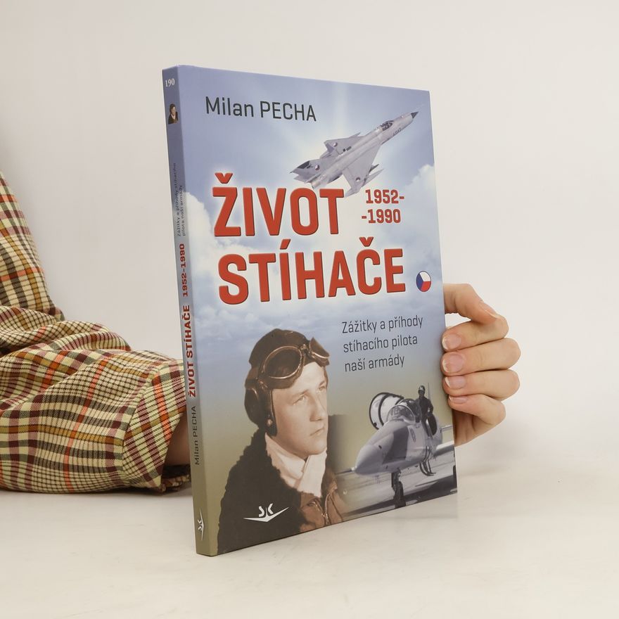 Milan Pecha Život stíhače