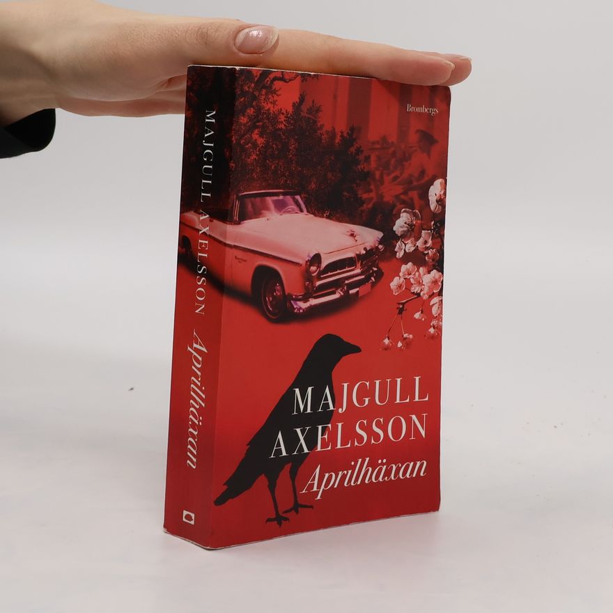 Majgull Axelsson Aprilhäxan