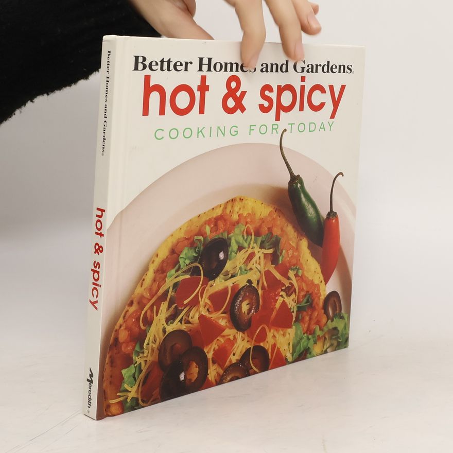 Autorenkollektiv Better Home and Gardens hot & spicy