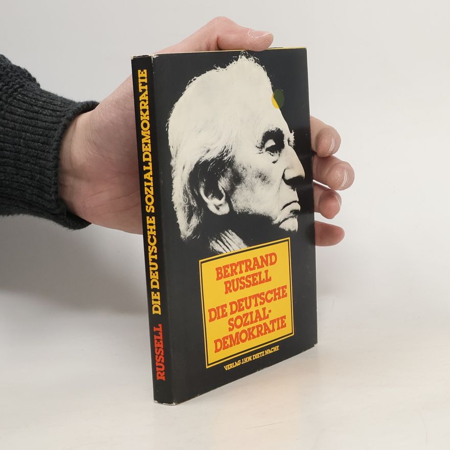 Bertrand Russell Die deutsche Sozialdemokratie