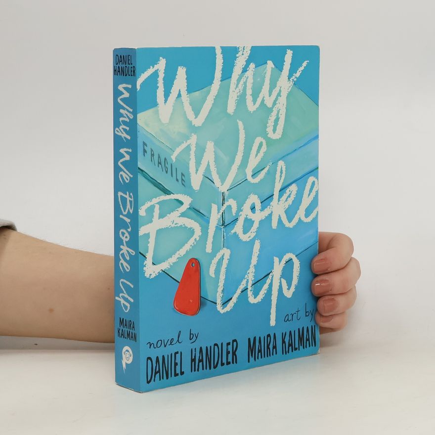 Daniel Handler Why We Broke Up. 43 Gründe, warum es AUS ist, englische Ausgabe