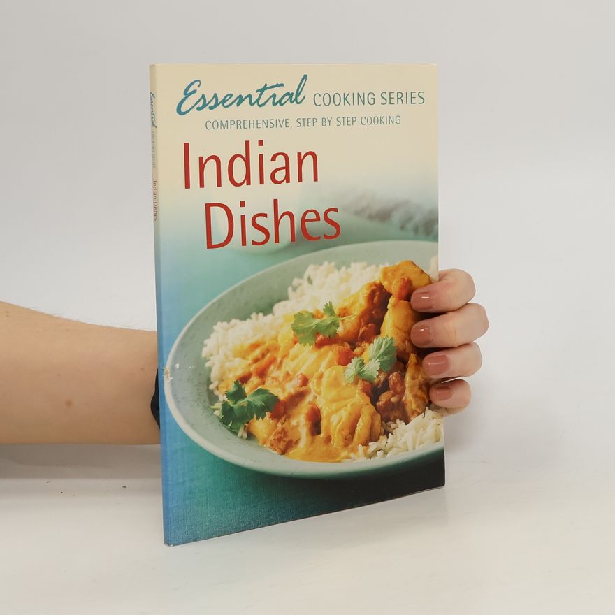 Kolektiv autorů Essential cooking series. Indian Dishes