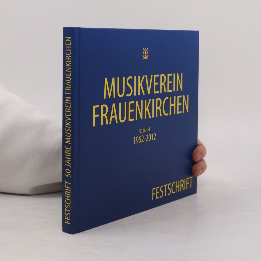Autorenkollektiv Musikverein Frauenkirchen. Festschrift
