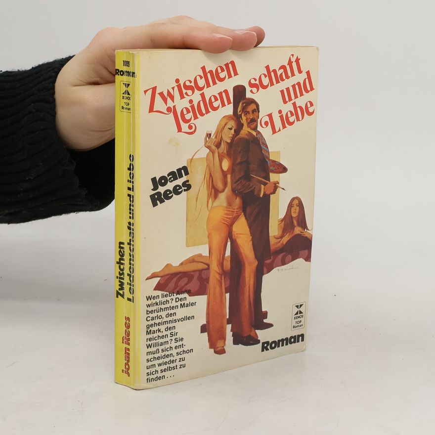 Joan Rees Zwischen Leidenshaft und Liebe